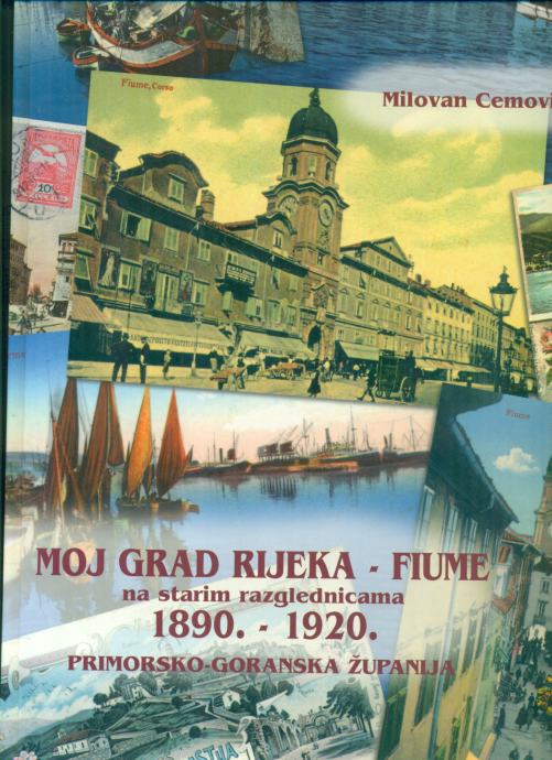 "MOJ GRAD RIJEKA _ FIUME"