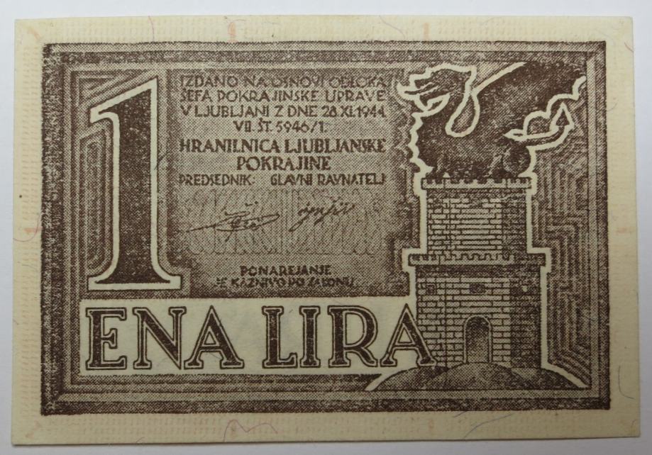 SLOVENIJA 1 Rupnikova lira 1944 AU/ UNC  Ljubljanska pokrajina #A