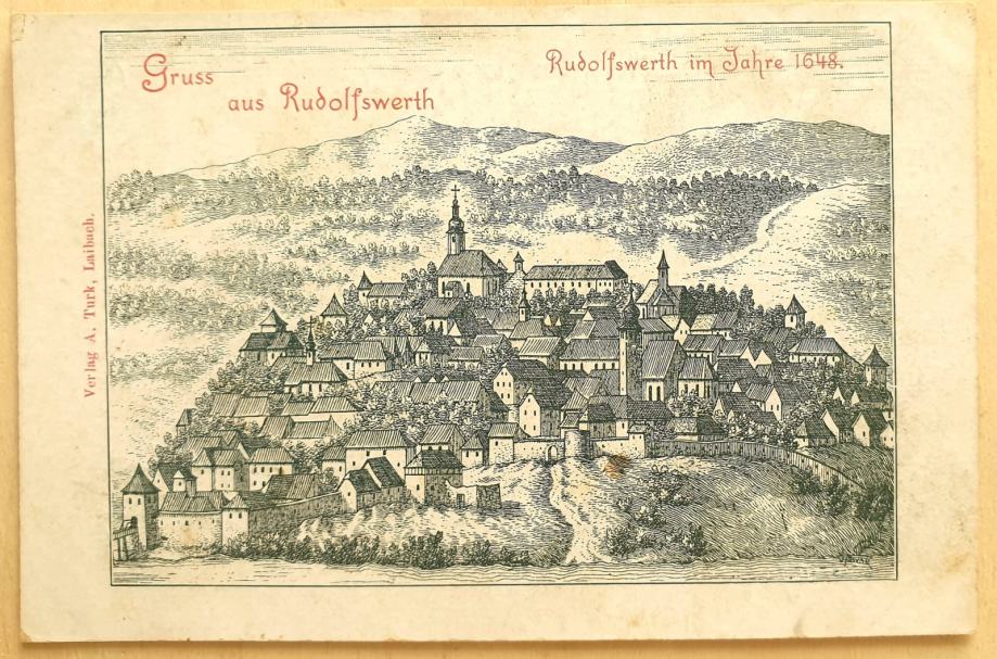 Gruss aus Rudolfswerth   - Pozdrav iz Novega Mesta- 1684 Leta