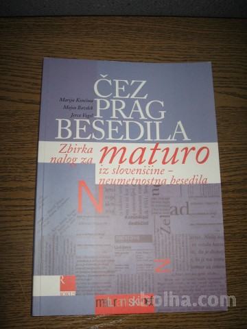 Cez prag besedila - zbirka nalog za maturo