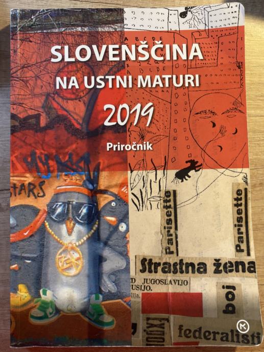 SLOVENŠČINA NA USTNI MATURI - priročnik za pripravo - MATURA - kot NOV