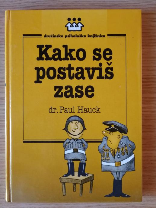 Hauck dr.Paul – Kako se postaviš zase