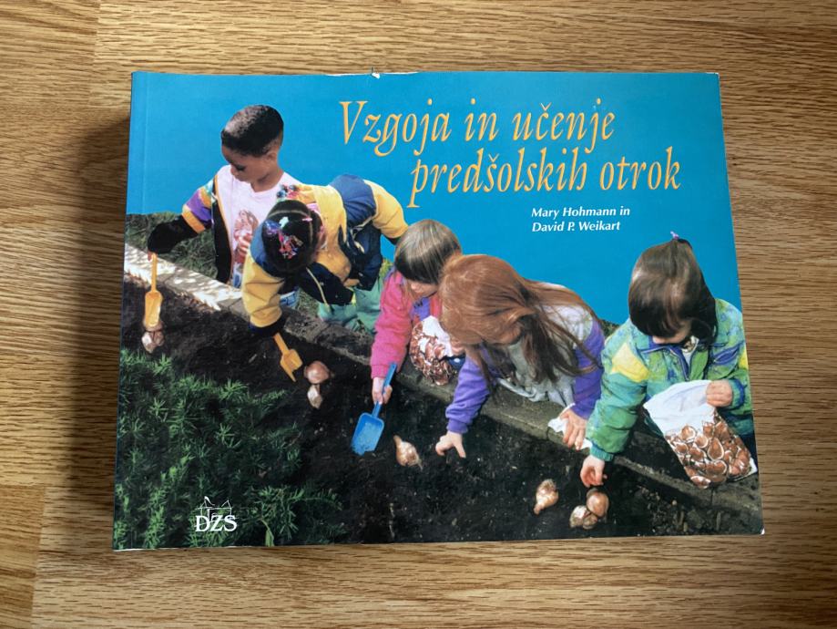 Mary Hohmann: Vzgoja in učenje predšolskih otrok