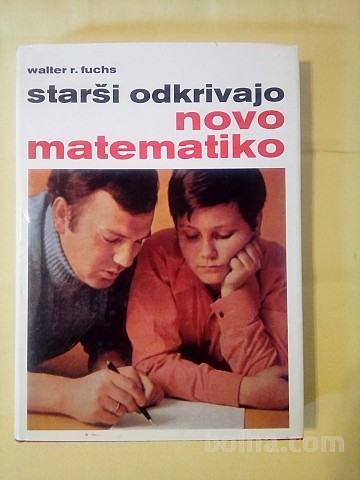 Starši odkrivajo novo matematiko (Walter Robert Fuchs)