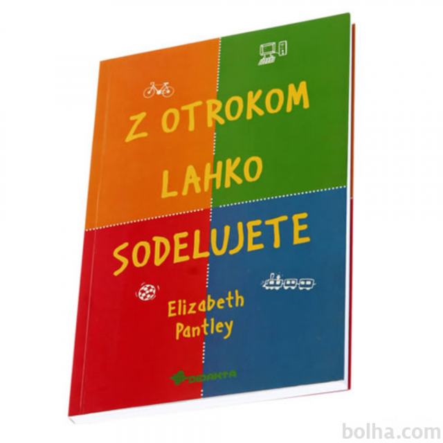 Z otrokom lahko sodelujete