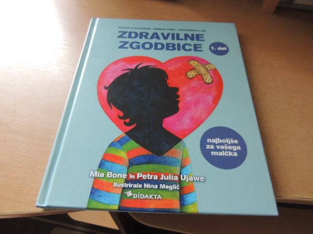 ZDRAVILNE ZGODBICE 1 M. BONE / P. J. UJAWE ZALOŽBA DIDAKTA 2014