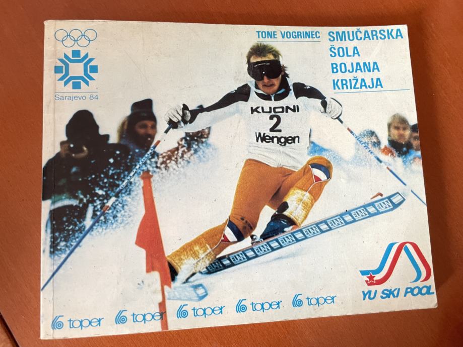 Smučarska šola Bojana Križaja Tone Vogrinec samozaložba 1982 s podpisi