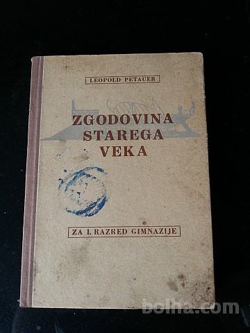 ZGODOVINA STAREGA VEKA - Leopold Petauer