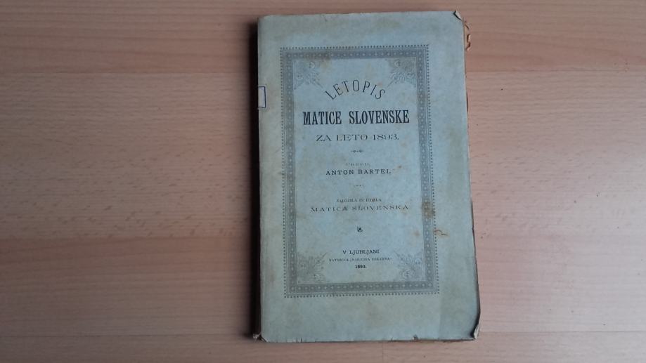 Anton Bartel:Letopis matice slovenske za leto 1893