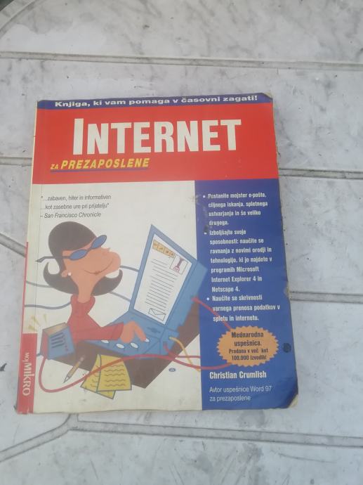 INTERNET ZA PREZAPOSLENE CRUMLISH LETO 1998 MOJ MIKRO CENA 10 EUR