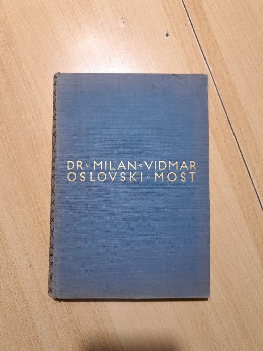 Milan Vidmar: Oslovski most, Ljubljana 1936