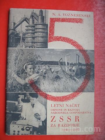 N.A.VOZNESENSKI:5 LETNI NAČRT OBNOVE IN RAZVOJA NARODN. ZSSR