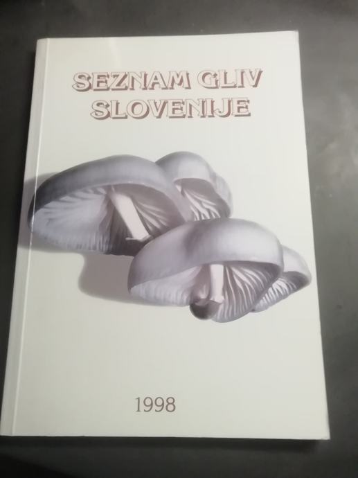 SEZNAM GLIV SLOVENIJE  LETO 1998 ANTON POLER CENA 15 EUR