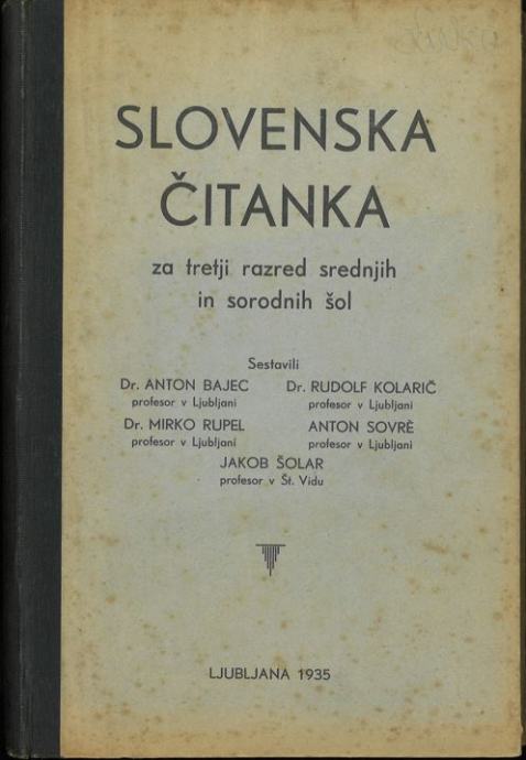 Slovenska čitanka za tretji razred srednjih in sorodnih šol / sestavil