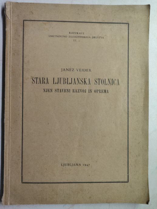 Stara ljubljanska stolnica / Janez Veider, 1947 + kazalo, 1976