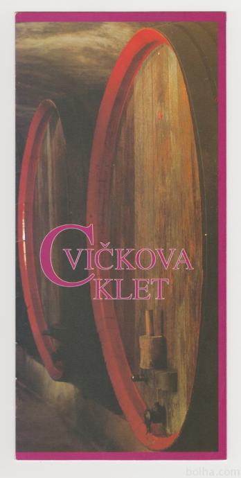 Cviček, Cvičkova klet, samostan, Kostanjevica na Krki 2004