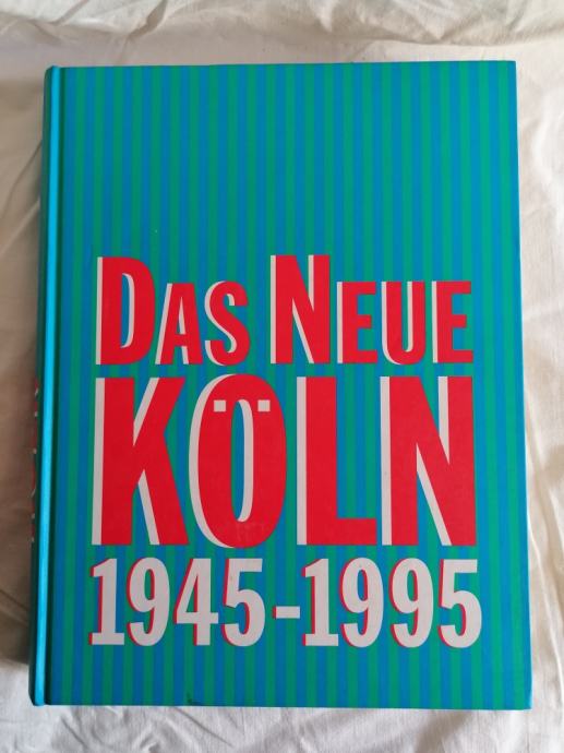 Das Neue Köln 1945-1995 - nemščina