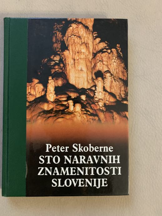 STO NARAVNIH ZNAMENITOSTI SLOVENIJE