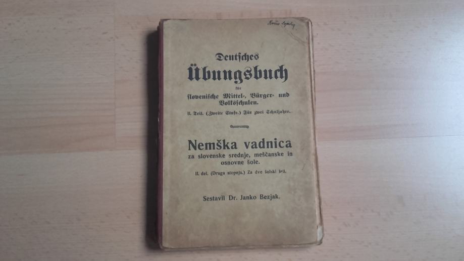 Dr.Janko Bezjak:Nemška vadnica za slovenske srednje,meščanske in