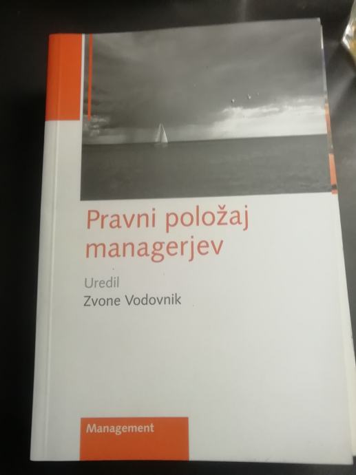 PRAVNI POLOZAJ MANAGERJEV ZVONE VODOVNIK LETO 2008 CENA 10 EUR