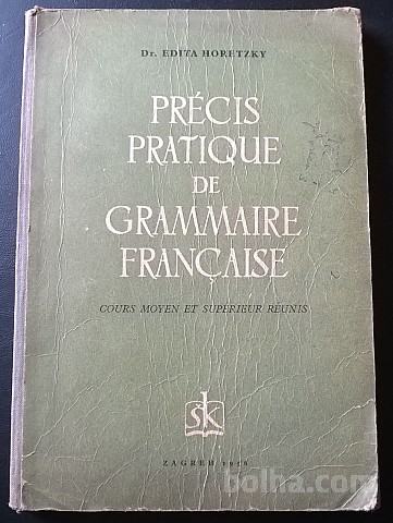 PRECIS PRATIQUE DE GRAMMAIRE FRANCAISE