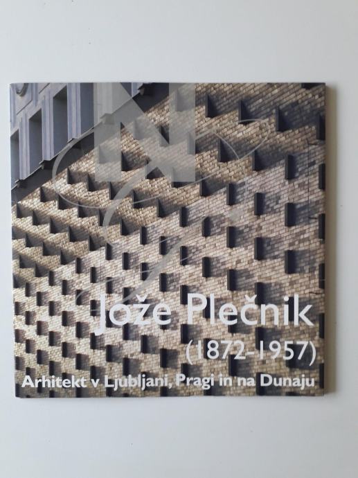 JOŽE PLEČNIK 1872-1957, ARHITEKT