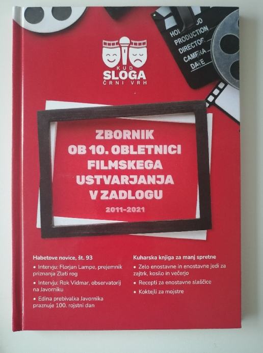 ZBORNIK OB 10.LETNICI FILMSKEGA USTVARJANJA V ZADLOGU, KUD SLOGA ČRNI