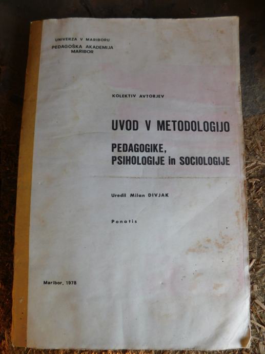 UVOD V METODOLOGIJO PEDAGOGIKE, PSIHOLOGIJE IN SOCIOLOGIJE