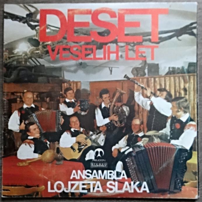 Ansambel Lojzeta Slaka – Deset Veselih Let   (2x LP)