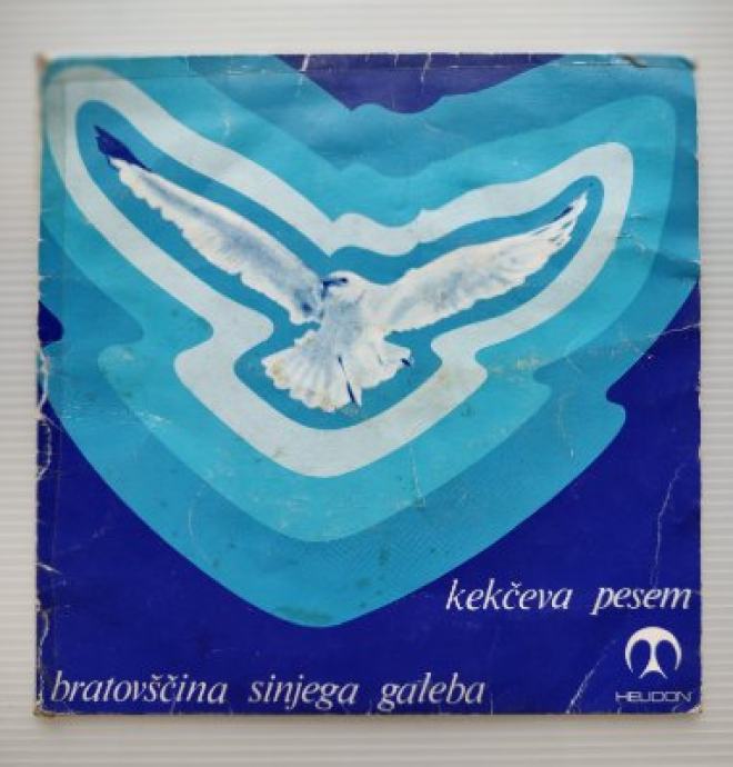 KEKČEVA PESEM, BRATOVŠČINA SINJEGA GALEBA, HELIDON 1972