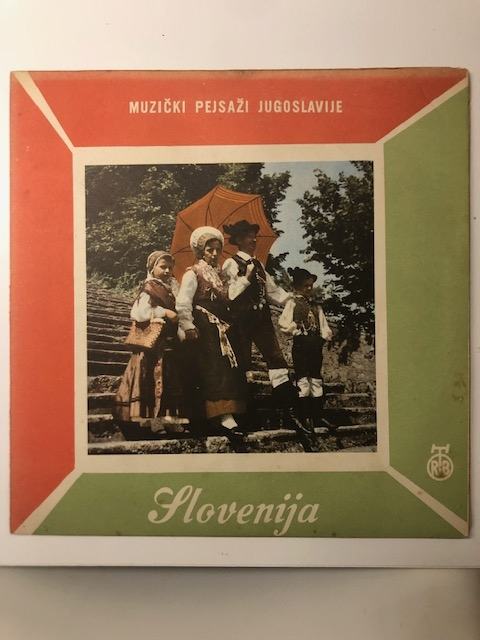 MUZIČKI PEJSAŽI JUGOSLAVIJE - SLOVENIJA