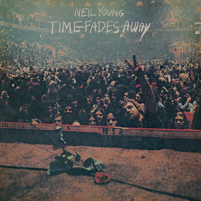 NEIL YOUNG - TIME FADES AWAY