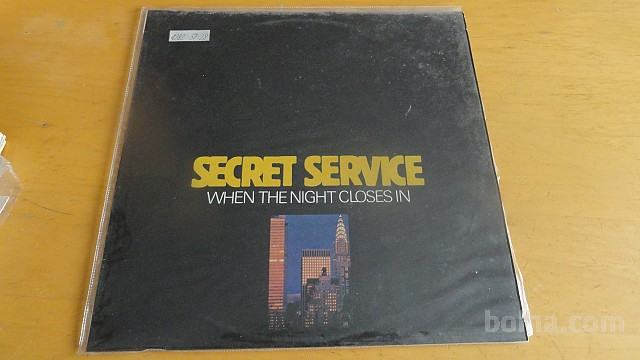 SECRET SERVICE - WHEN THE NIGHT CLOSES IN