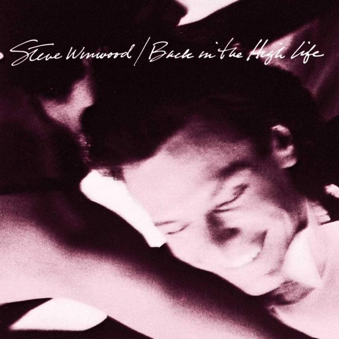 STEVE WINWOOD - BACK IN THE HIGH LIFE