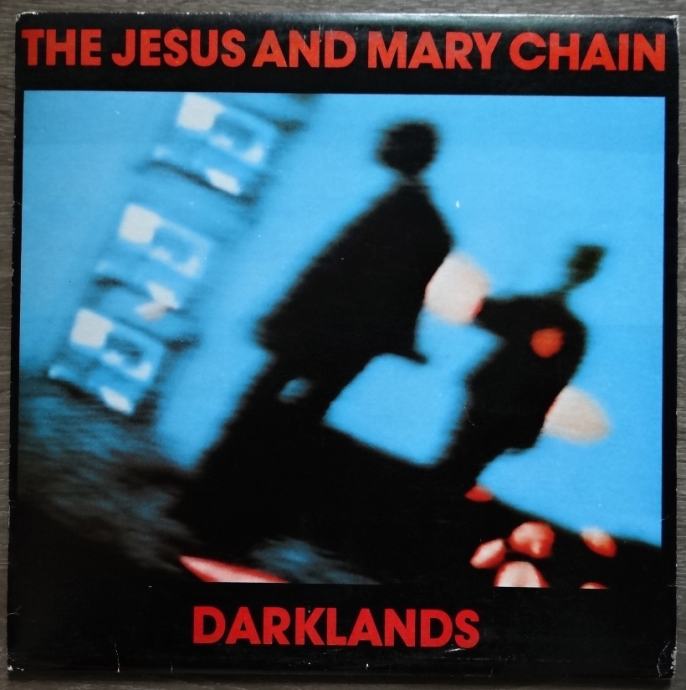 The Jesus And Mary Chain – Darklands  (LP)