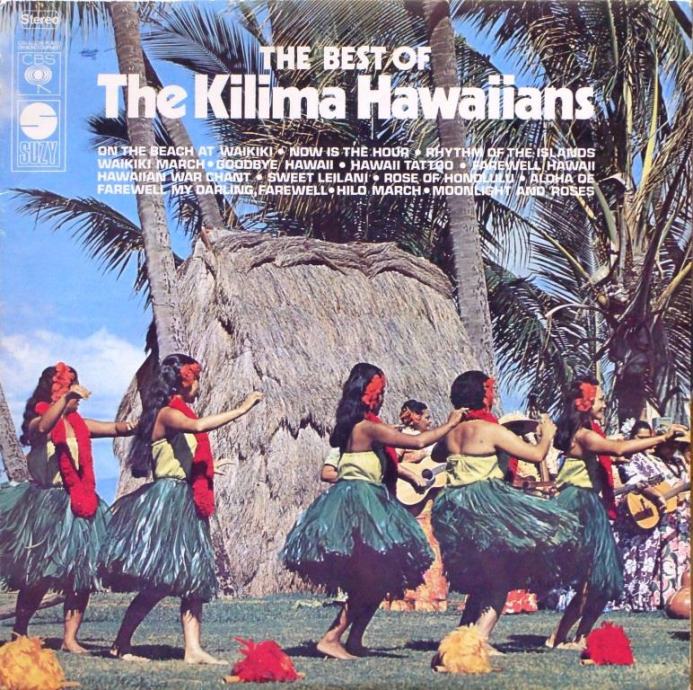 The Kilima Hawaiians: The best of the Kilima Hawaiians [LP]