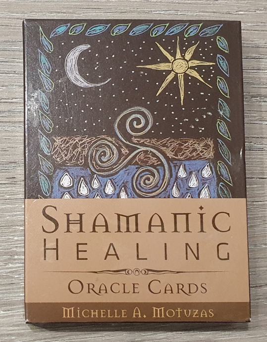 SHAMANIC HEALING ORACLE CARDS Michelle A. Motvzas