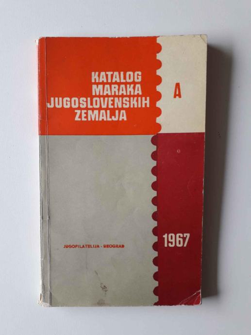 KATALOG ZNAMK, KATALOG MARAKA JUGOSLOVENSKIH ZEMALJA, 1967