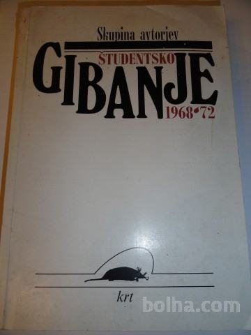 ŠTUDENTSKO GIBANJE 1968-72, KRT