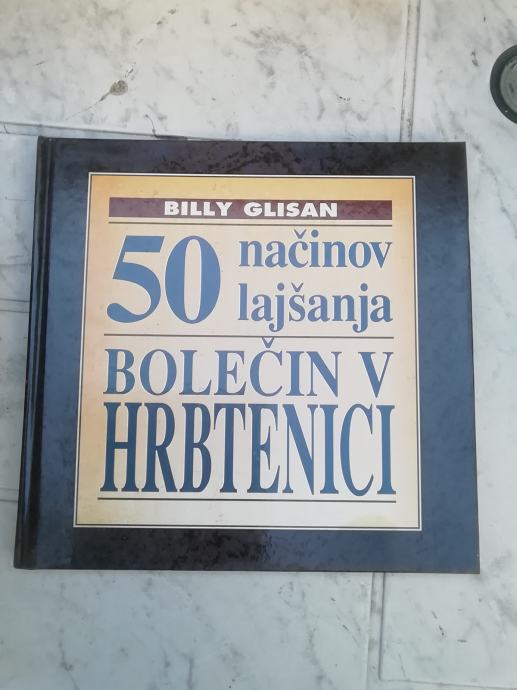 50 NACINOV LAJSANJA BOLECIN V HRBTENICI BILLY GLISAN LETO 1997