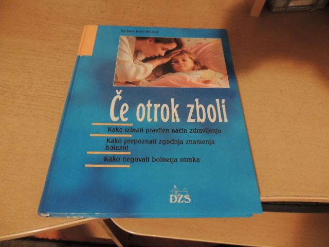 ČE OTROK ZBOLI B. NEES-DELAVAL DZS 2000