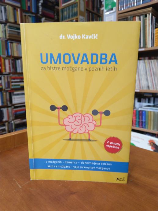 dr. Vojko Kavčič: Umovadba za bistre možgane v poznih letih