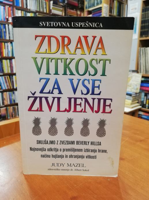 Judy Mazel: Zdrava vitkost za vse življenje