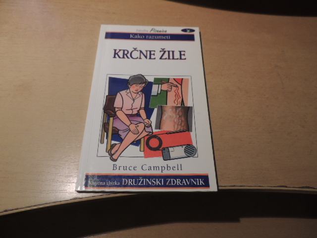 KAKO RAZUMETI KRČNE ŽILE B. CAMPBELL ZALOŽBA PISANICA 2005