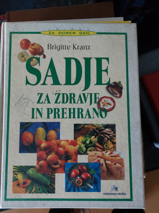 Knjiga SADJE ZA ZDRAVJE IN PREHRANO