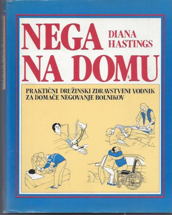 Nega na domu / Diana Hastings