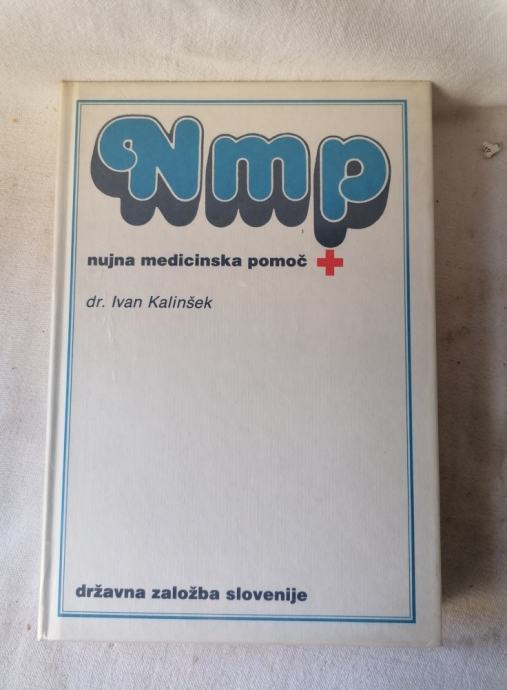 Nmp nujna medicinska pomoč - Ivan Kalinšek