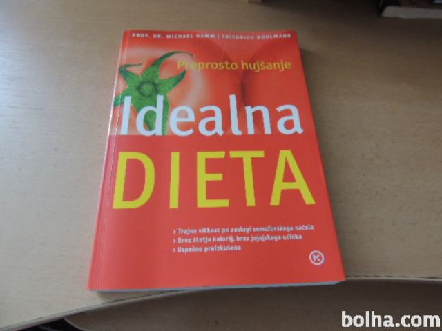 PREPROSTO HUJŠANJE IDEALNA DIETA M. HAMM MLADINSKA KNJIGA 2006