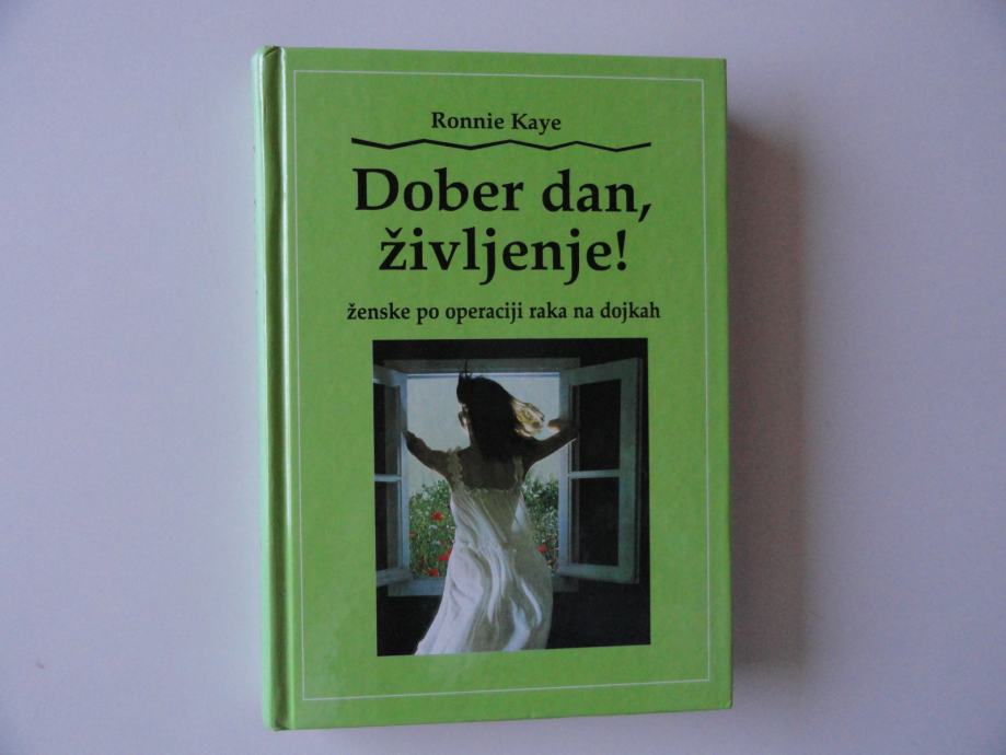 RONNIE KAYE, DOBER DAN ŽIVLJENJE! ŽENSKE PO OPERACIJI RAKA NA DOJKAH