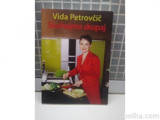 Skuhajmo skupaj - Vida Petrovčič